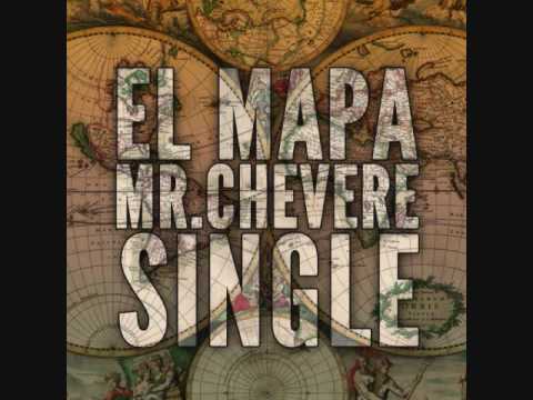 Mr.Chevere - El Mapa 