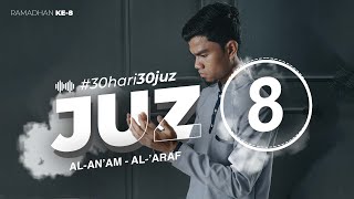 Download lagu JUZ 8 - Muzammil Hasballah mp3