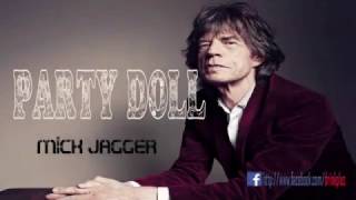 PARTY DOLL   MICK JAGGER KAROUKE OUT