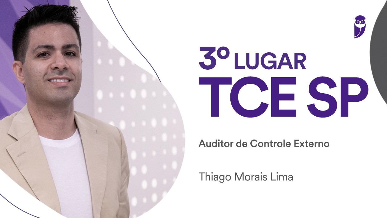 Baile dos Primeiros: Thiago Morais Lima, 3º lugar para Auditor de Controle Externo no TCE-SP