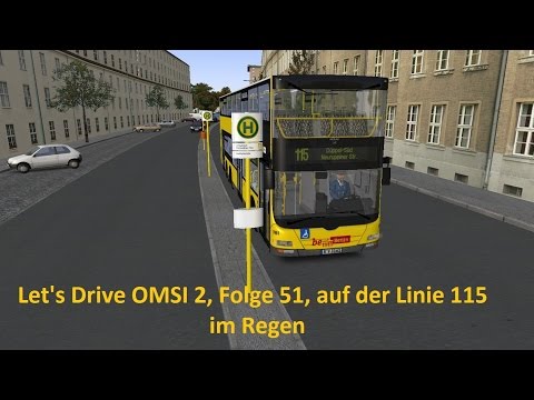 Let's Drive Omsi 2, Folge 51, Auf der Linie 115 im Regen