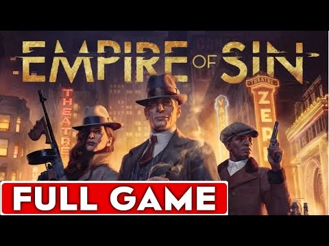 Empire of Sin Full Game Walkthrough Longplay