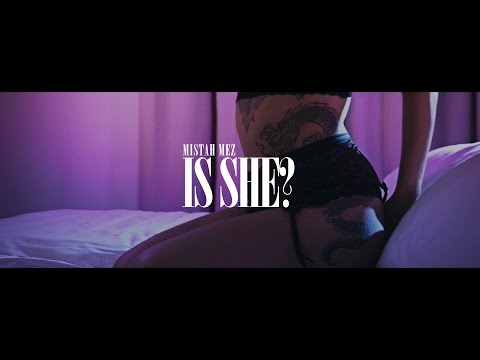 Mistah Mez - Is She?