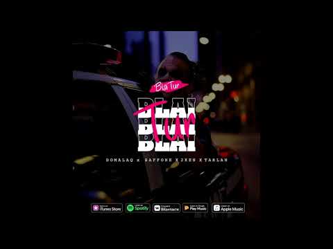 Domalaq - Blai Tur (feat Saffone, 2KEN, Tarlan)