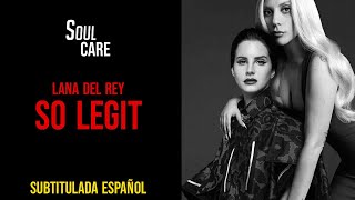 So Legit - Lana Del Rey (Subtitulada al español)
