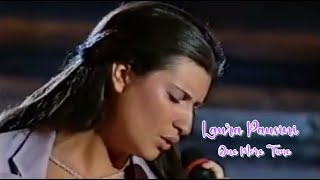 LAuRA PAuSINI💘One More Time (Live)