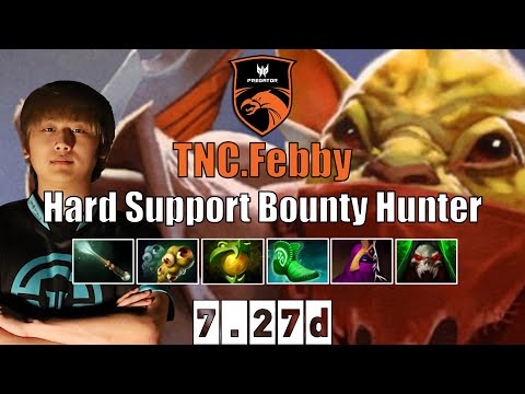 Bounty Hunter | TNC.Febby | Hard Support Bounty Hunter | 7.27d Gameplay Highlights