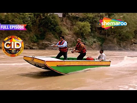 ऋषिकेश में River Rafting में तीन लोगों के मौत हुआ - Part 2 | CID | Purvi. Daya. Pradyuman | 01-04-23