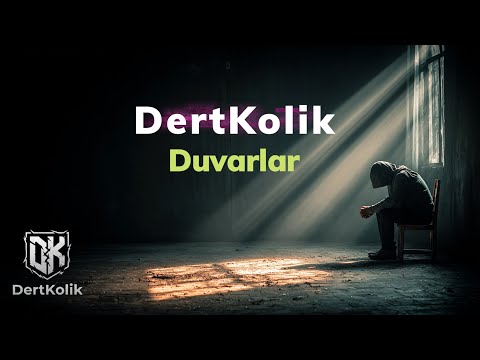 Duvarlar (Türkçe Hiphop/Rap) / DertKolik