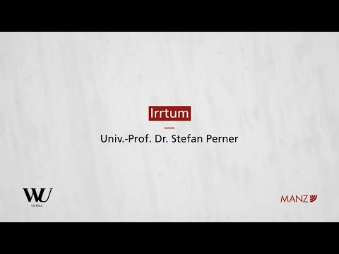 Perner/Spitzer/Kodek - Abschnitt 2.3 - Irrtum