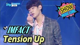 [HOT] IMFACT - Tension up, 임팩트 - 텐션업 Show Music core 20170408