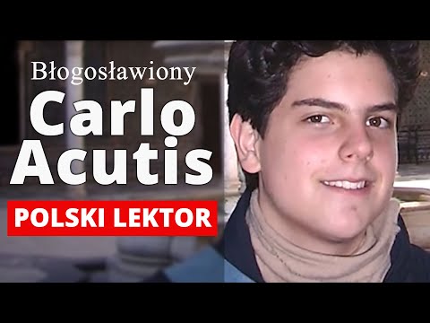 CARLO ACUTIS | Beatyfikacja 15-letniego internauty | POLSKI LEKTOR