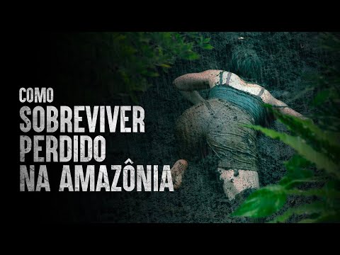 Como Sobreviver Perdido na Amazônia