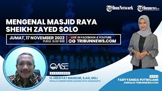 OASE: Alasan Masjid Raya Sheikh Zayed Solo Belum Dibuka Untuk Umum