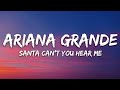 Kelly Clarkson & Ariana Grande - Santa, Can't You Hear Me (Lyrics)