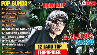 Download lagu POP SUNDA CALUNG DARSO - (FULL ALBUM) - KUMPULAN 12 LAGU TOP TERPOPULER #popsunda mp3