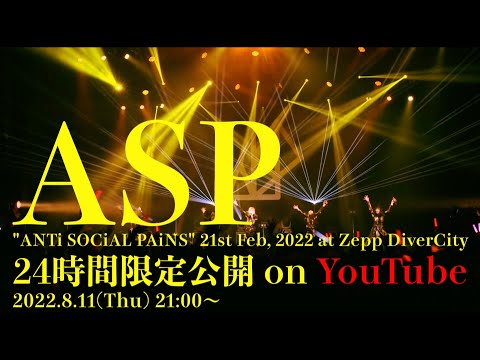ASP "ANTi SOCiAL PAiNS" at Zepp DiverCity trailer thumbnail