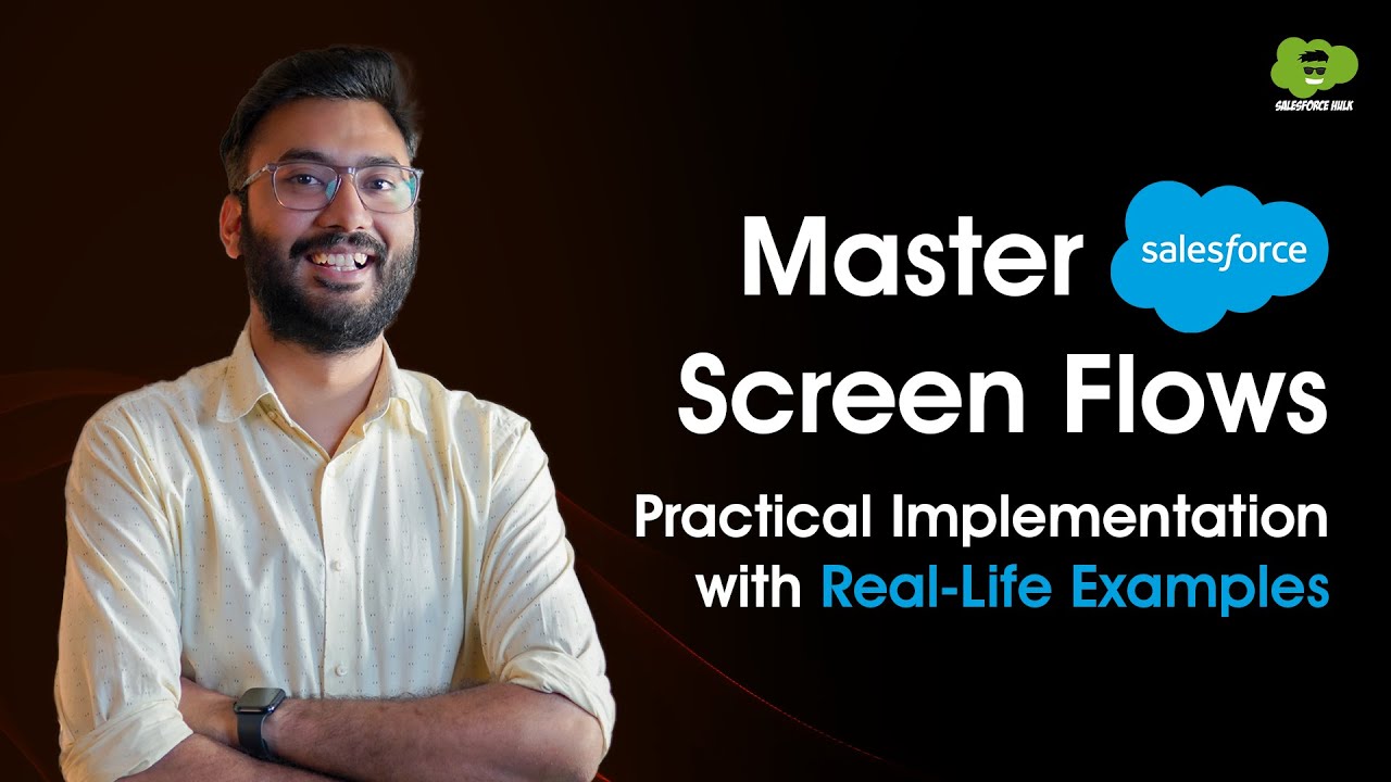 Master Salesforce Screen Flows: Practical Implementation with Real-Life Example | #salesforce #flows
