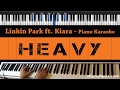 Linkin Park ft. Kiiara - Heavy - Piano Karaoke / Sing Along / Cover with Lyrics