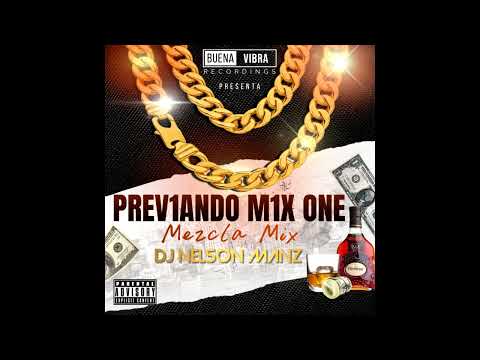 Previando Mix Uno - Mezcla Mix - Dj Nelson Manz