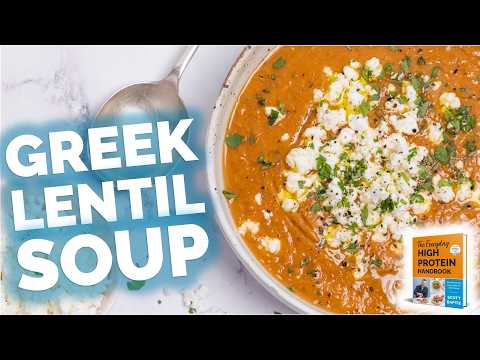 How To Make Greek Lentil Soup: High Protein, Low Calories, Maximum Flavour