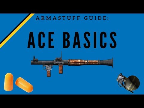 ArmaStuff Guide: Ace Basics