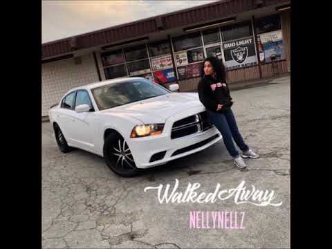NellyNellz - Walked Away