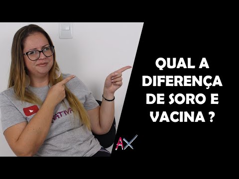 QUAL A DIFERENÇA ENTRE SORO E VACINA?