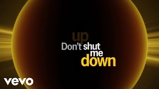 Don't Shut Me Down Music Video