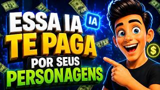 Essa IA PAGA para Você Cada Vez que Usarem seus Personagens
