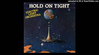 Electric Light Orchestra – Hold On Tight (Extended 1981)
