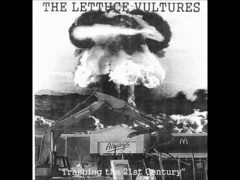 The Lettuce Vultures -  Barf With Your Knees