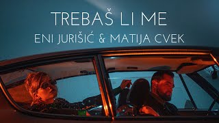 Kadr z teledysku Trebaš Li Me tekst piosenki Eni Jurišić