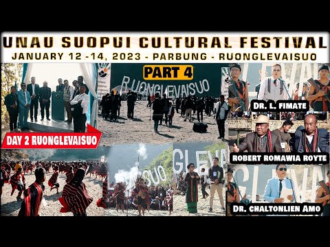 RUONGLEVAISUO (DAY 2) Unau Suopui Cultural Festival 2023 (Part 4)