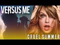 Taylor Swift Cruel Summer Cover By Versus Me