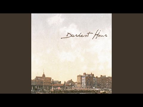Video thumbnail for Darkest Hour