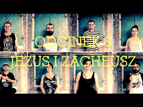8 Twarzy [#8] Jezus i Zacheusz [PL\ENG]