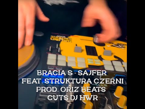 Bracia S - Sajfer feat. Struktura Czerni prod. Oriz Beats cuts Dj HWR