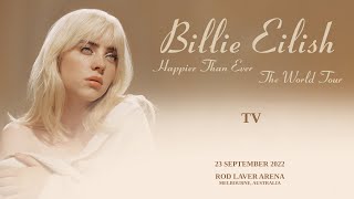Billie Eilish - TV (LIVE from Rod Laver Arena)