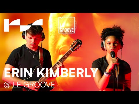 ERIN KIMBERLY | LIVE SESSION #001 @ Le Groove