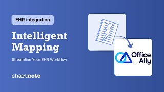Chartnote + Office Ally: Integration with Intelligent Mapping