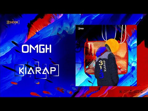 Kiarap - Omgh | OFFICIAL TRACK