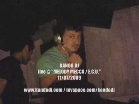 KANDO DJ LIVE @ "MELODY MECCA / E.C.U." (RIMINI) July 11, 2009