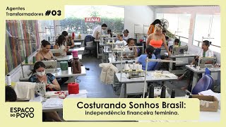 Costurando Sonhos Brasil: Independência financeira feminina