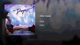 Daya Hide Away...