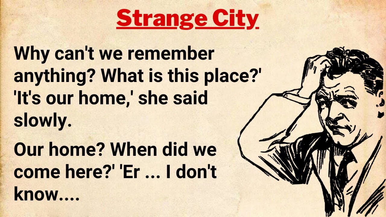 Learn English through Stories Level 3 | English Story - The Strange City