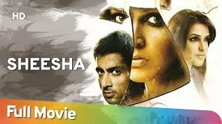 Sheesha (2005) (HD) Hindi Full Movie - Neha Dhupia