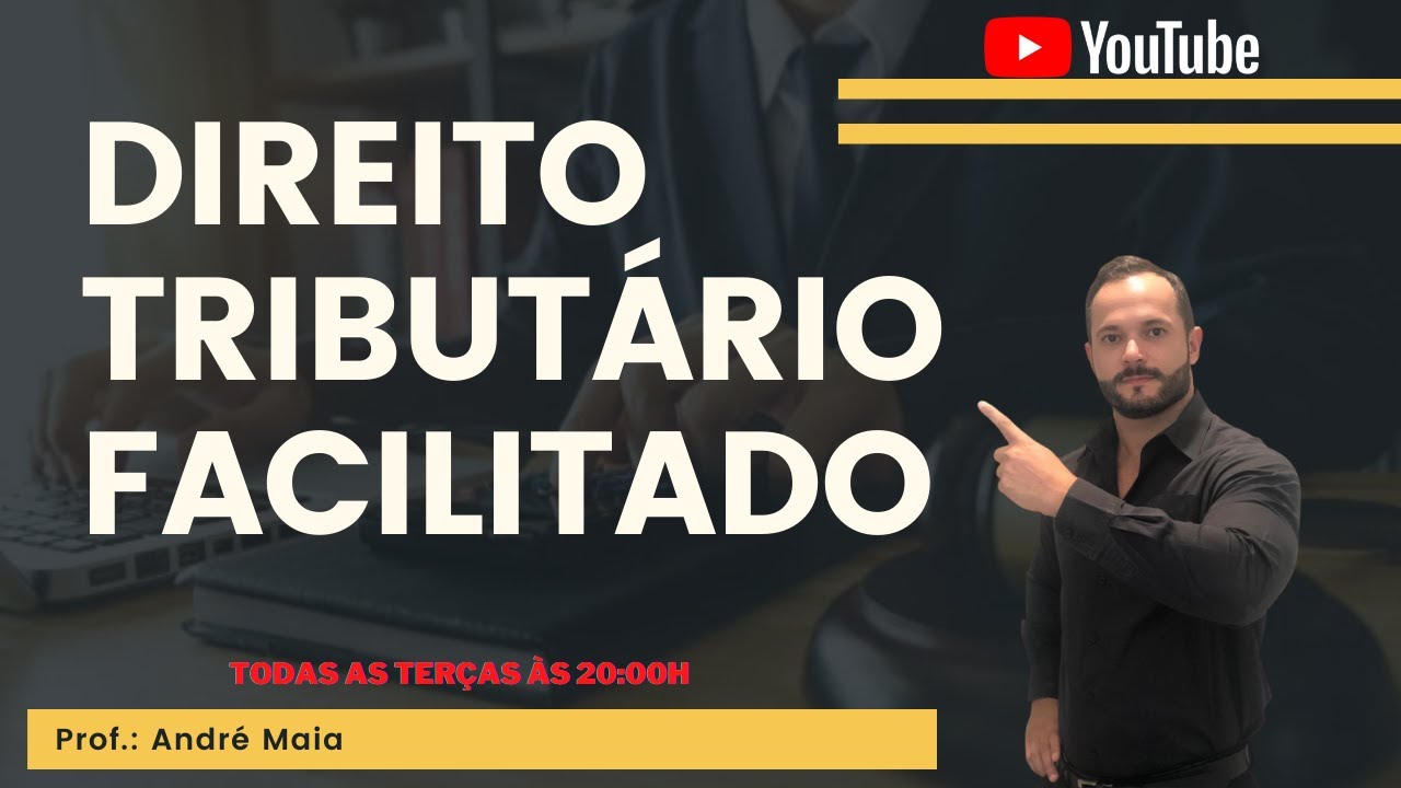 Live #33 - Modalidades de Lançamento Tributário