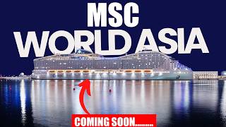 Inside MSC World Asia 🌏 | Luxury Cruise Experience Like Never Before