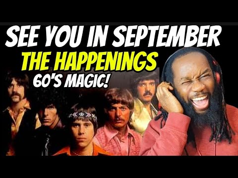 "Time Travel with The Happenings: Reacting to 'See You in September'! 🌼🎶"